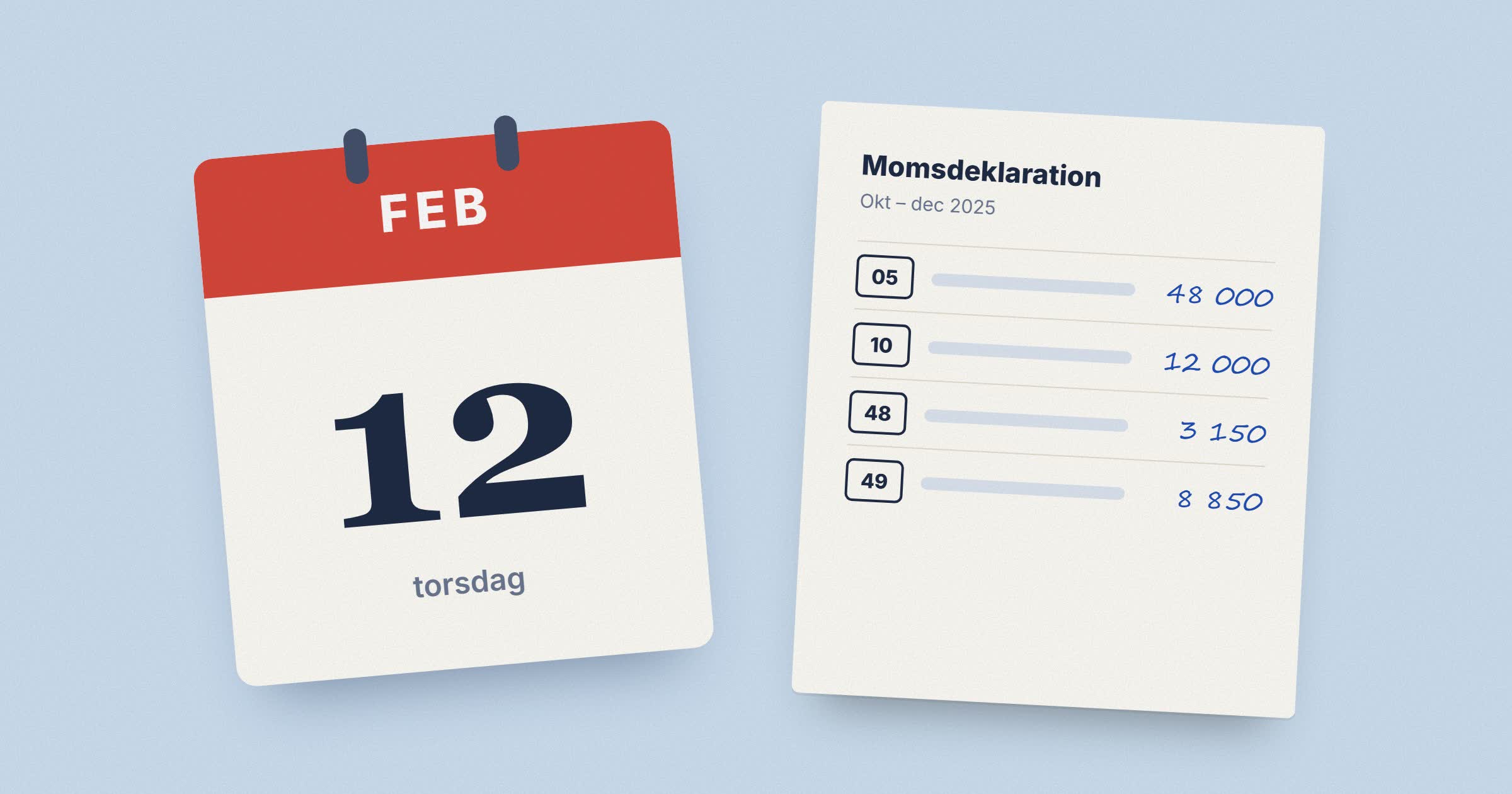 Tecknad kalender som visar 12 februari bredvid en momsdeklaration med rutorna 05, 10, 48 och 49