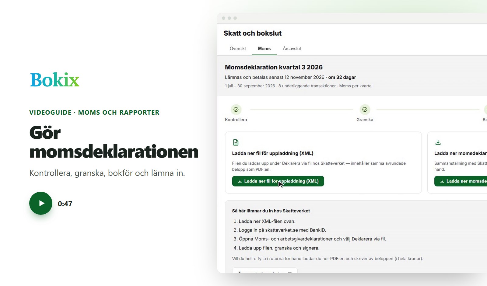 Videoguide: Gör momsdeklarationen
