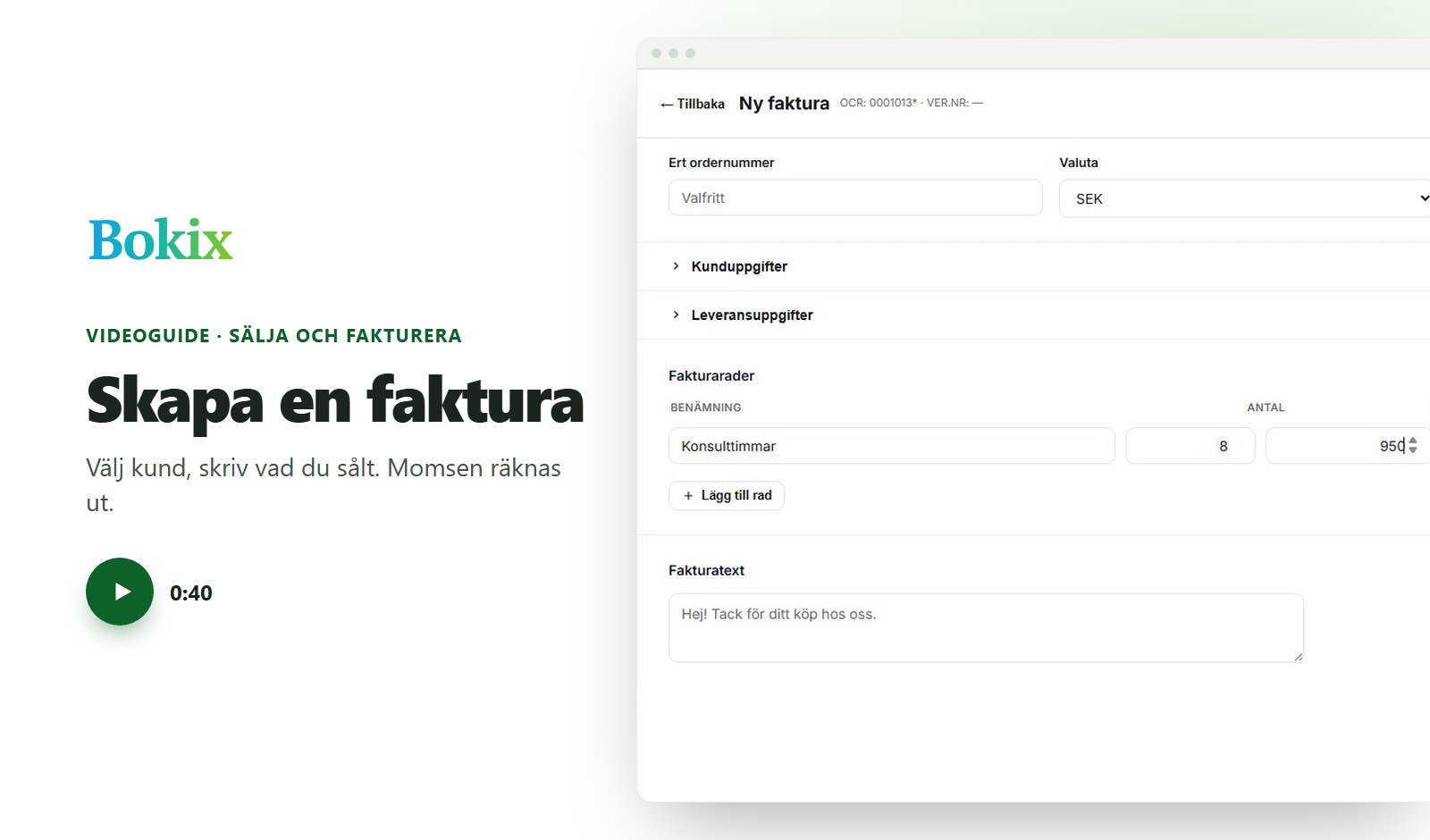 Videoguide: Skapa en faktura